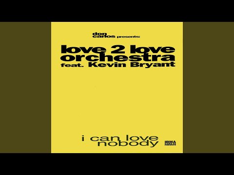 I Can Love Nobody (Don Carlos Classic Mix)