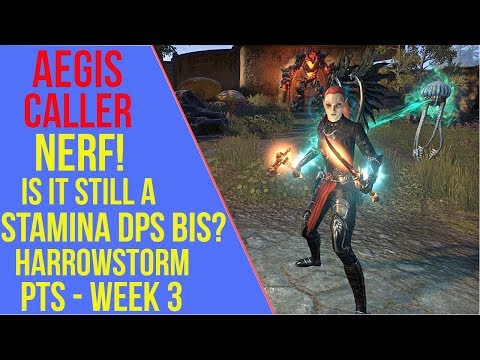 Aegis Caller Nerf - Still Stamina DPS BiS? ESO Harrowstorm PTS Week 3 Changes