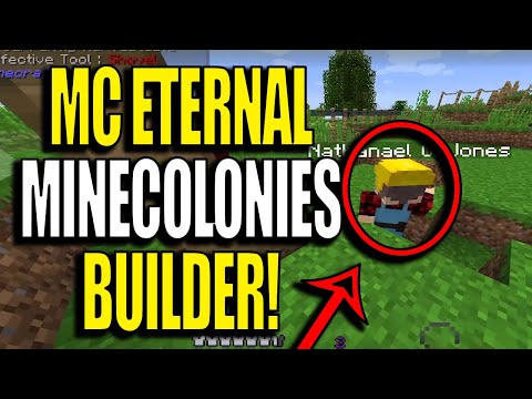 Minecraft MC Eternal Modpack Ep12 - Minecolonies Builder
