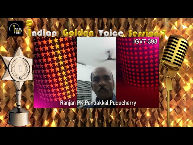Ranjan PK – Online Singing Competition – Indian Golden Voice Session 7 – Mangrove Production