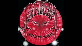Pantera – I Am The Night 1985