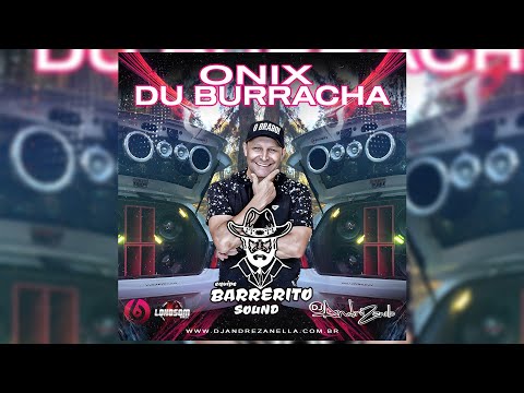 CD BARRERITO SOUND E ONIX DU BURRACHA 2023 (Dj André Zanella)