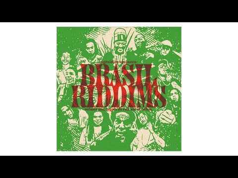 Digitaldubs - Brasil Riddims (álbum completo, 2006) com BNegão, Mr. Catra, Ras Bernardo...