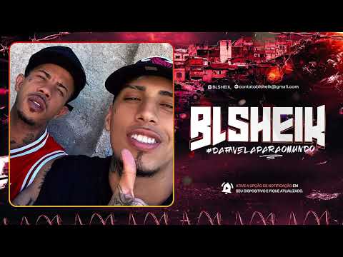 BL SHEIK and FUNK DE BELO