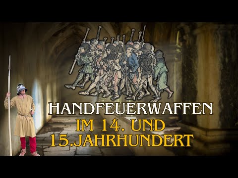 Die Handfeuerwaffen im 14. und 15. Jahrhundert