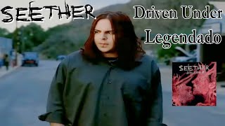 Seether - Driven Under | Legendado Pt-Br