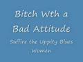 Saffire the Uppity Blues Women -- Bitch with a Bad ...
