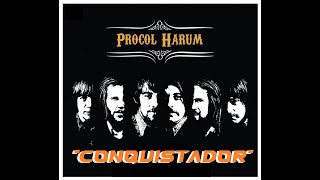HQ PROCOL HARUM  - CONQUISTADOR  Best Version SUPER ENHANCED audio CLASSIC ROCK &amp; lyrics