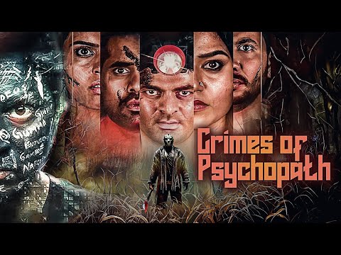 CRIMES OF PSYCHOPATH FULL MOVIE |  SOUTH DANGEROUS THRILLER MOVIES IN HINDI | MURDER CRIME MOVIE