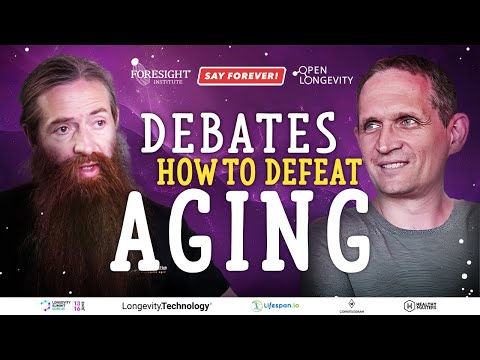 Debates: How to Defeat Aging – $10K Prize! Aubrey de Grey VS Peter Fedichev