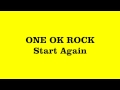 ONE OK ROCK - Start Again (Lyrics Video)