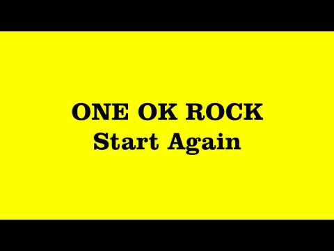 download lagu mp3 mp4 Start Again One Ok Rock, download lagu Start Again One Ok Rock gratis, unduh video klip Start Again One Ok Rock