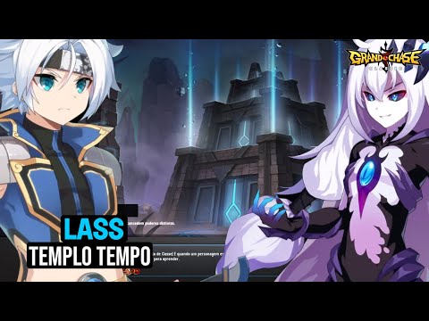 [GRAND CHASE CLASSIC] - LASS TEMPLO DO TEMPO 296K 30%(SOLO- F2P)