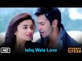 Ishq Wala Love - Student Of The Year - The Official ...