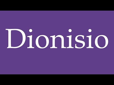 How To Pronounce ''Dionisio'' (Dionysus) Correctly in Spanish 🇲🇽