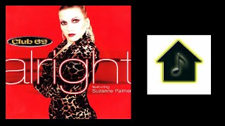 Club 69 - Alright (Hex Hector Alright 4 Radio Mix)