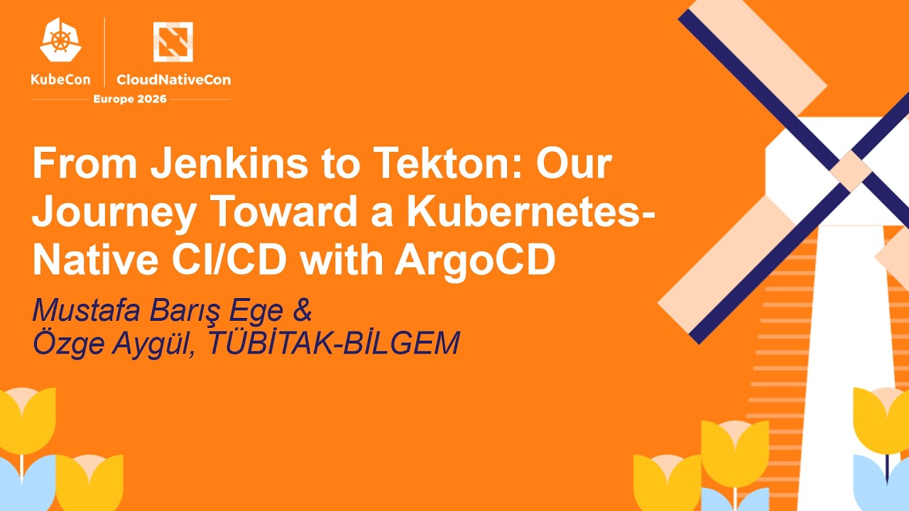 From Jenkins to Tekton: Our Journey Toward a Kubernetes-Native CI... Mustafa Barış Ege & Özge Aygül