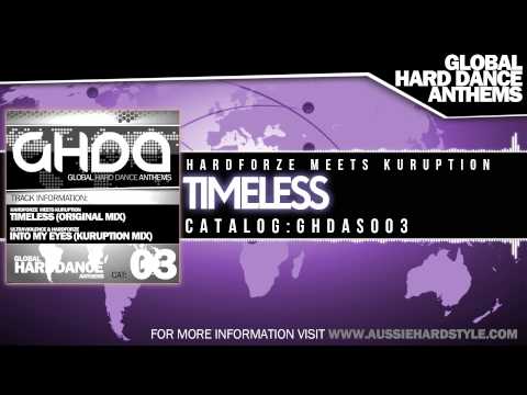 Hardforze meets Kuruption - Timeless (Global Hard Dance Anthems/GHDA003)