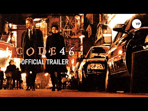 Code 46 | Official UK Trailer