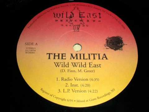 The Militia - Militia Klick / Wild Wild East