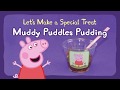 Make With Peppa Pig Peppa Pig Makes A Muddy Puddle Pudding