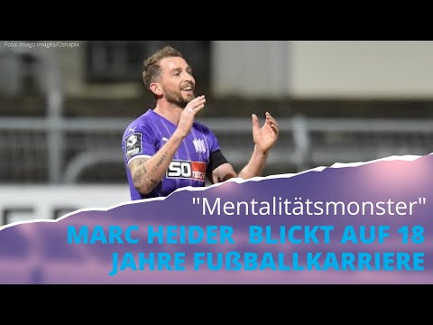 "Mentalitätsmonster" Marc Heider blick auf 18 Jahre Fußballkarriere