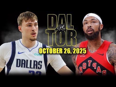 Dallas Mavericks vs Toronto Raptors Full Game Highlights - October 26, 2025 | NBA Season