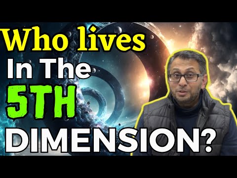 Who lives in the 5th Dimension? life in the 5th dimension