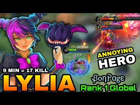 Lylia Annoying Hero 17 Kills in 9 Minute - Top 1 Global Lylia ᏰoηᎮαgε - Mobile Legends