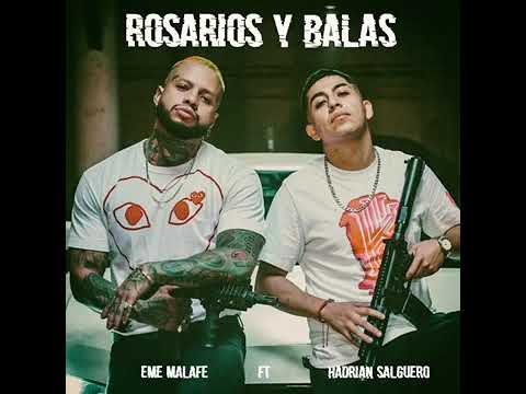 ROSARIOS Y BALAS - EME MALAFE X HADRIAN