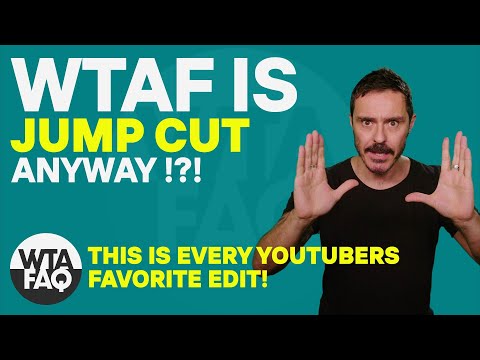 What is a Jump Cut?- Answered by What The Actual FAQ?