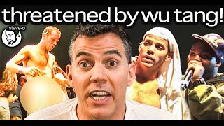 The Wu Tang Clan Threatened To Knock Me Out | Steve-O