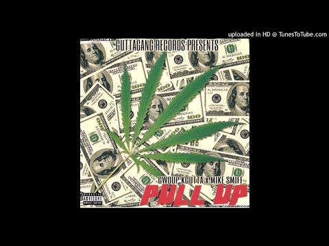 Gwoup Kgutta -Pull Up X Mike Smiff (Prod By.FilthyRichbeatz)