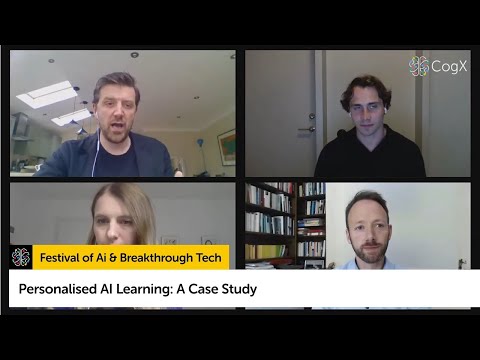 Personalised AI Learning: A Case Study | CogX 2020