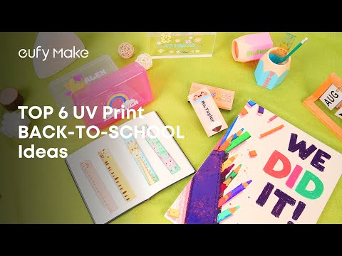 6 School Supplies You Can Make at Home with eufyMake E1!