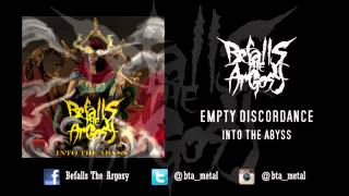 Befalls The Argosy - Empty Discordance [Audio]