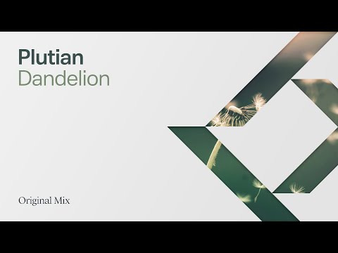 Plutian - Dandelion (Original Mix)
