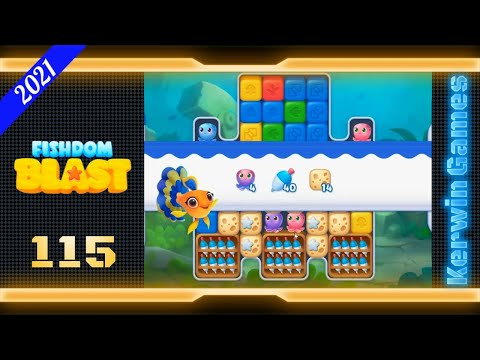 Fishdom Blast Level 115 - Hard Level - No Boosters - 22 moves (2021)