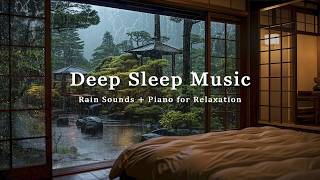 Window Rain Sounds with Soft Piano 🍀 Relaxing Sleep Music for Peaceful Rest and Deep Relaxation
