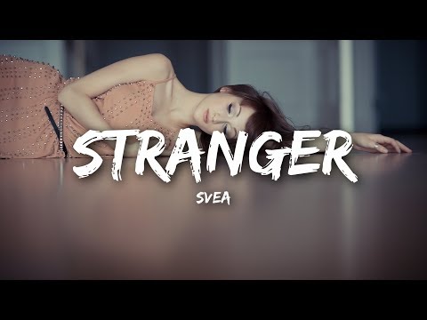 SVEA - Stranger (Lyrics)