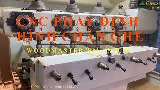 MÁY PHAY CNC 4 TRỤC 16 DAO KẸP XOAY 360 ĐỘ GIA CÔNG CHÂN BÀN GHẾ WOODMASTER WM-4X4CNC.