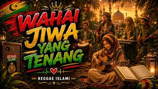 Download lagu Lagu Reggae Paling Bikin Nangis😭 | Liriknya Ngena Banget | Wahai Jiwa Yang Tenang | mp3