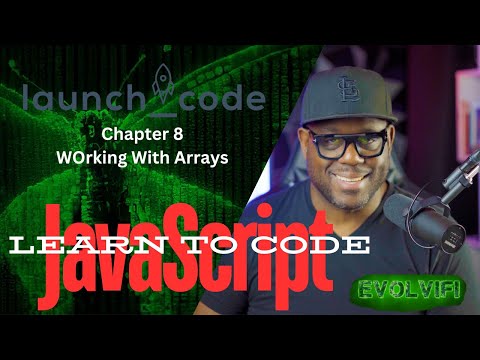 Launchcode Javascript Working With Arrays