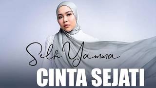Download lagu Cinta Sejati - Selfi Yamma || Lyrics #symmuzik mp3
