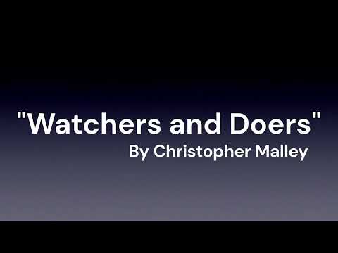 Christopher Malley x Jonathan Jarneek – Watchers and Doers (Lyric Video)