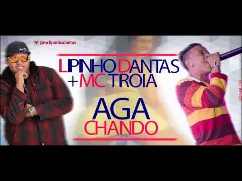 MC TROIA E LIPINHO - AGACHANDO - MÚSICA NOVA
