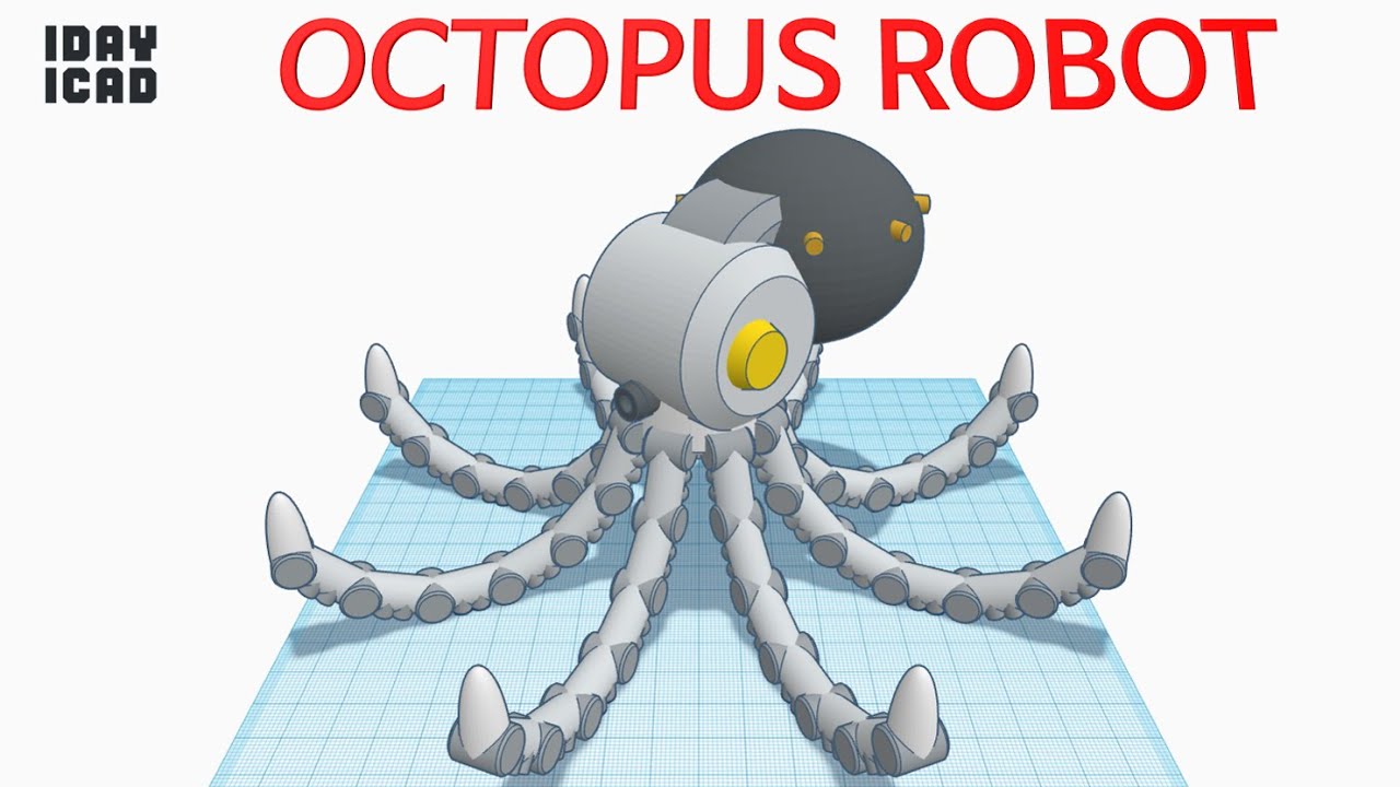 [1DAY_1CAD] OCTOPUS ROBOT (Tinkercad : Know-how / Style / Education)