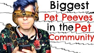 My Biggest Pet Peeves in the Pet Community!!! by Tyler Rugge