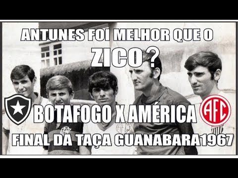 DECISÃO DA TAÇA GUANABARA DE 1967 - BOTAFOGO 3X2 AMÉRICA