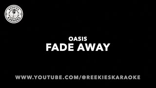 Oasis | Fade Away | Karaoke